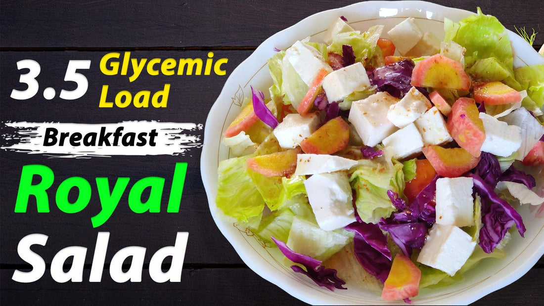 3.5 Glycemic Load Breakfast | Royal Salad Recipe for Diabetics | Diabetic Meal Ideas by Diabexy - Diabexy