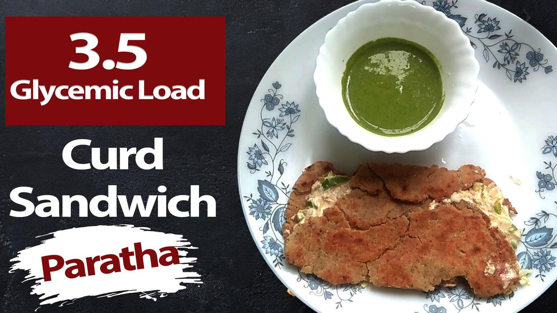 3.5 Glycemic Load Dahi / Curd Sandwich Paratha | Yogurt Veg Sandwich |Diabetic Meal Ideas by Diabexy - Diabexy