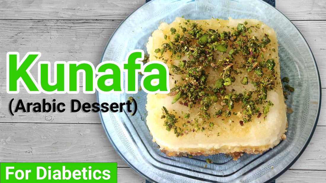 Easiest Kunafa Recipe for Diabetics| Arabic Sweet Dish| Diabetic Meal Ideas by Diabexy - Diabexy