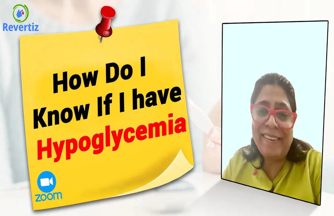 How do I know if I have Hypoglycemia | Revertiz Diabetes Reversal Program - Diabexy