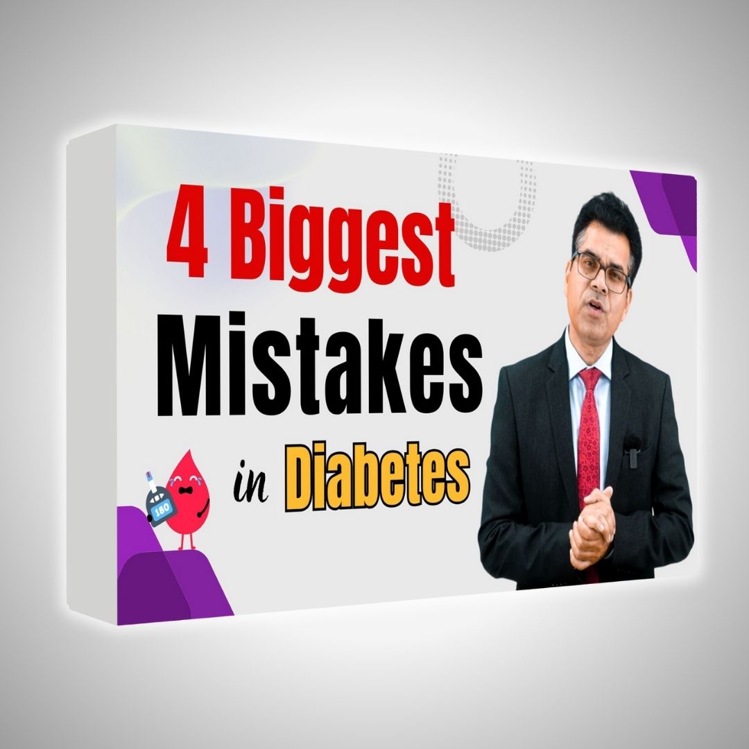 4 Biggest Mistakes in Diabetes | 1 Hr Video Download