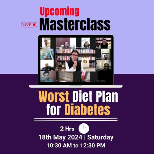 Masterclass on Worst Diet Plan for Diabetes