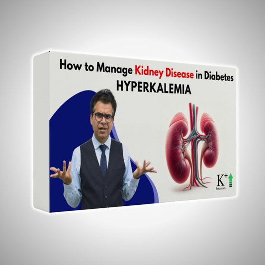 How To Manage Kidney Disease In Diabetes - Hyperkalemia | 1.30 Hrs Video Download